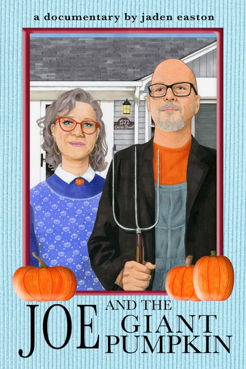 Joe and the Giant Pumpkin