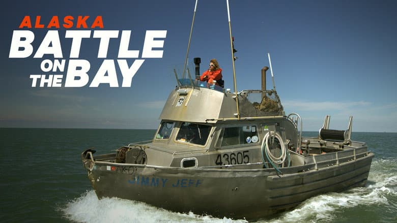 Alaska: Battle on the Bay
